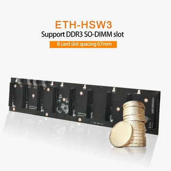 ETH-HSW3 BTC Planina Matična ploča+8G DDR3 RAM Skup 8 kartica pci-e X16 Grafički slot 67 mm Podržava DDR3 DIMM MSATA Matična ploča