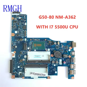 NM-A362 ACLU3ACLU4 UMA izvorna matična ploča Za Lenovo G50-80M G50-80 Matična ploča laptop sa procesorom i7-5500 testiranje working1