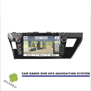 Za Toyota Corolla-2016 LHD Auto DVD Player Navi GPS Navigacija za Android Sustav Radio Stereo Audio Video Mediji